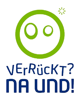 Verrückt? Na und!